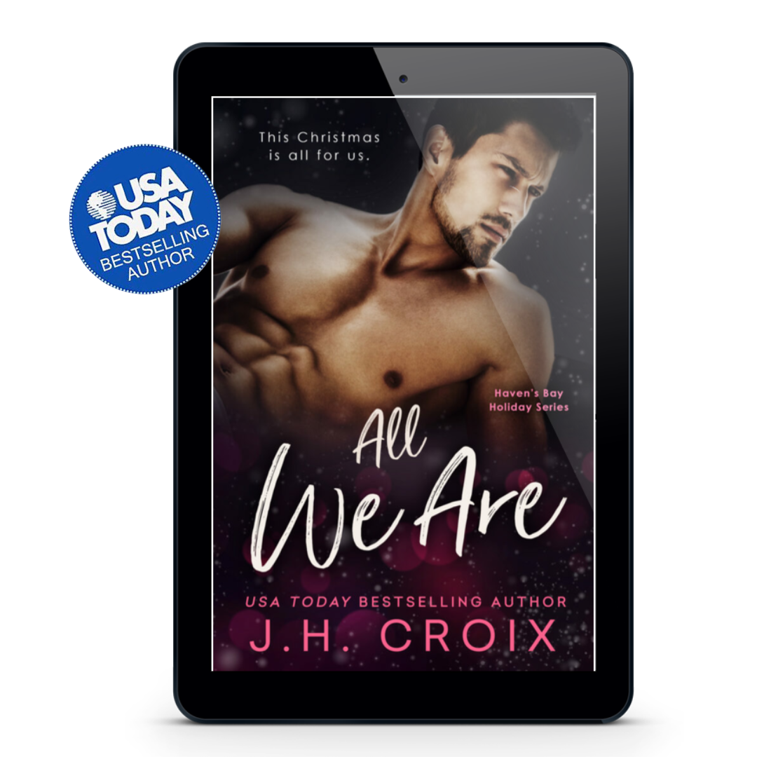 All We Are (Haven's Bay Holiday Series Book 4)