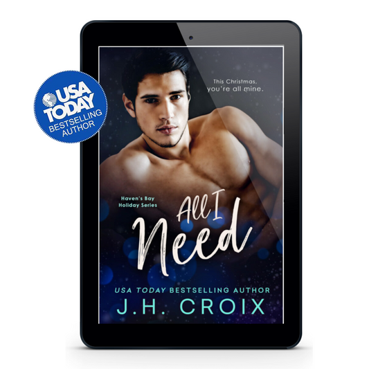 All I Need (Haven's Bay Holiday Series Book 2)