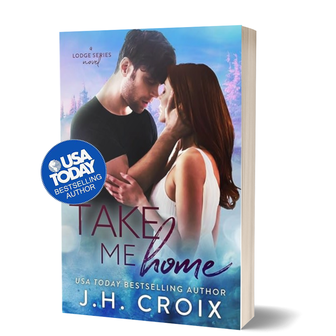 Take Me Home (The Lodge Series Novels Book 1)