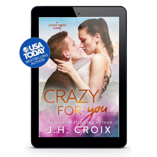 Crazy For You (The Lodge Series Novels Book 8)