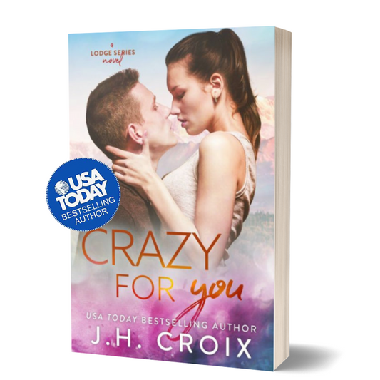 Crazy For You (The Lodge Series Novels Book 8)