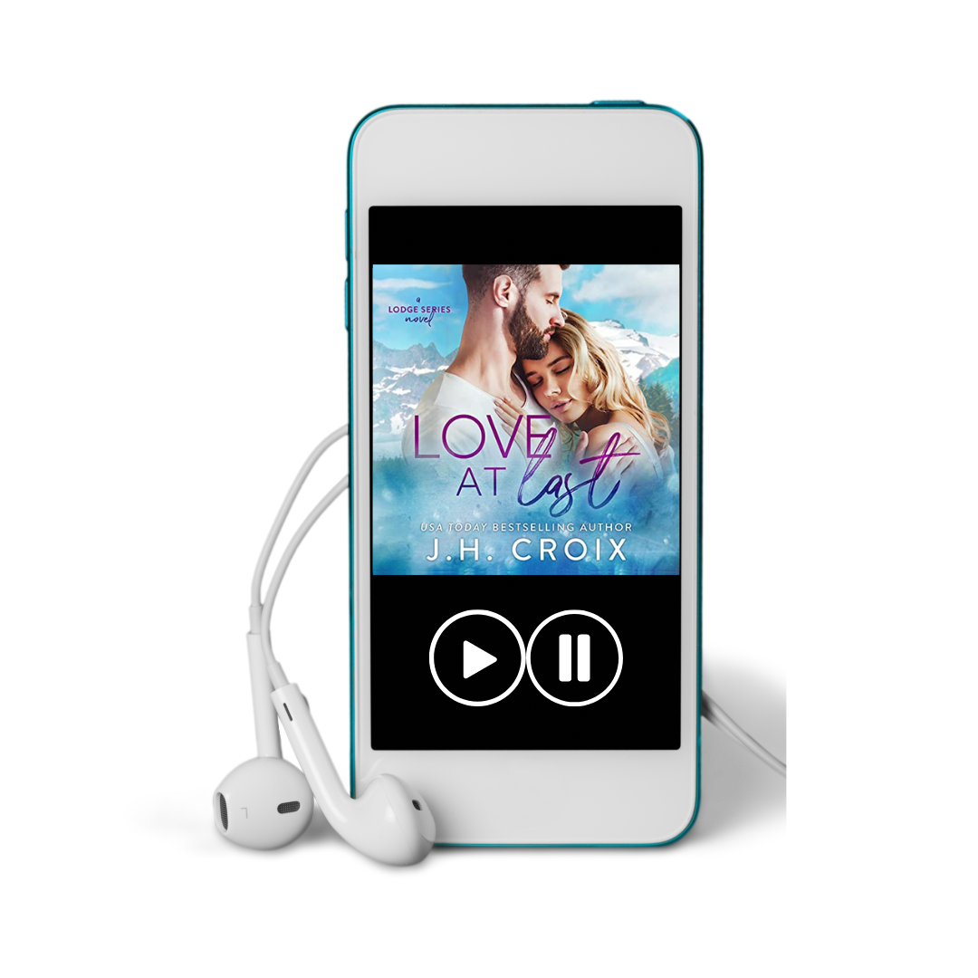 Love at Last AUDIOBOOK (The Lodge Series Novels Book 2