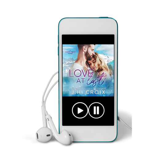 Love at Last AUDIOBOOK (The Lodge Series Novels Book 2