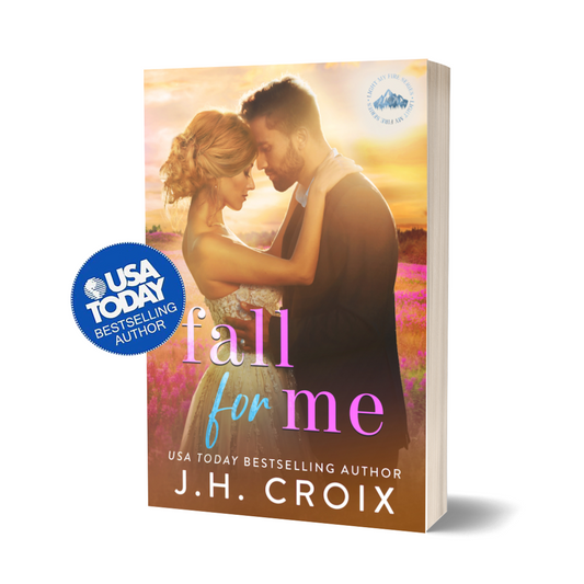 Fall for Me (Light My Fire Book 4): Small town fake marriage, friends to lovers billionaire romance