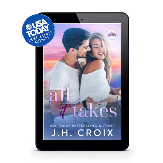 All It Takes (Light My Fire Book 7): Small town, firefighter, friends to lovers romance