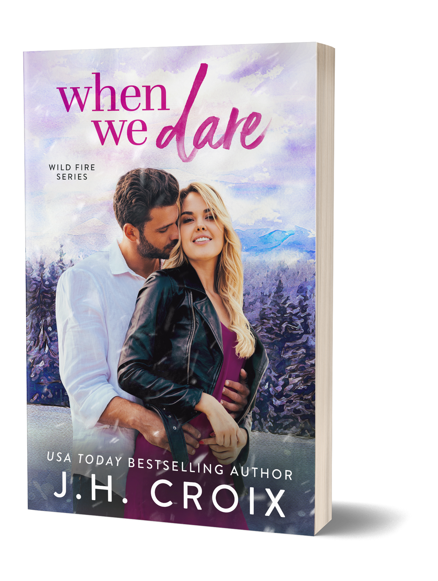 When We Dare (Wild Fire Series Book 2): Small town, grumpy brother's best friend, firefighter romance